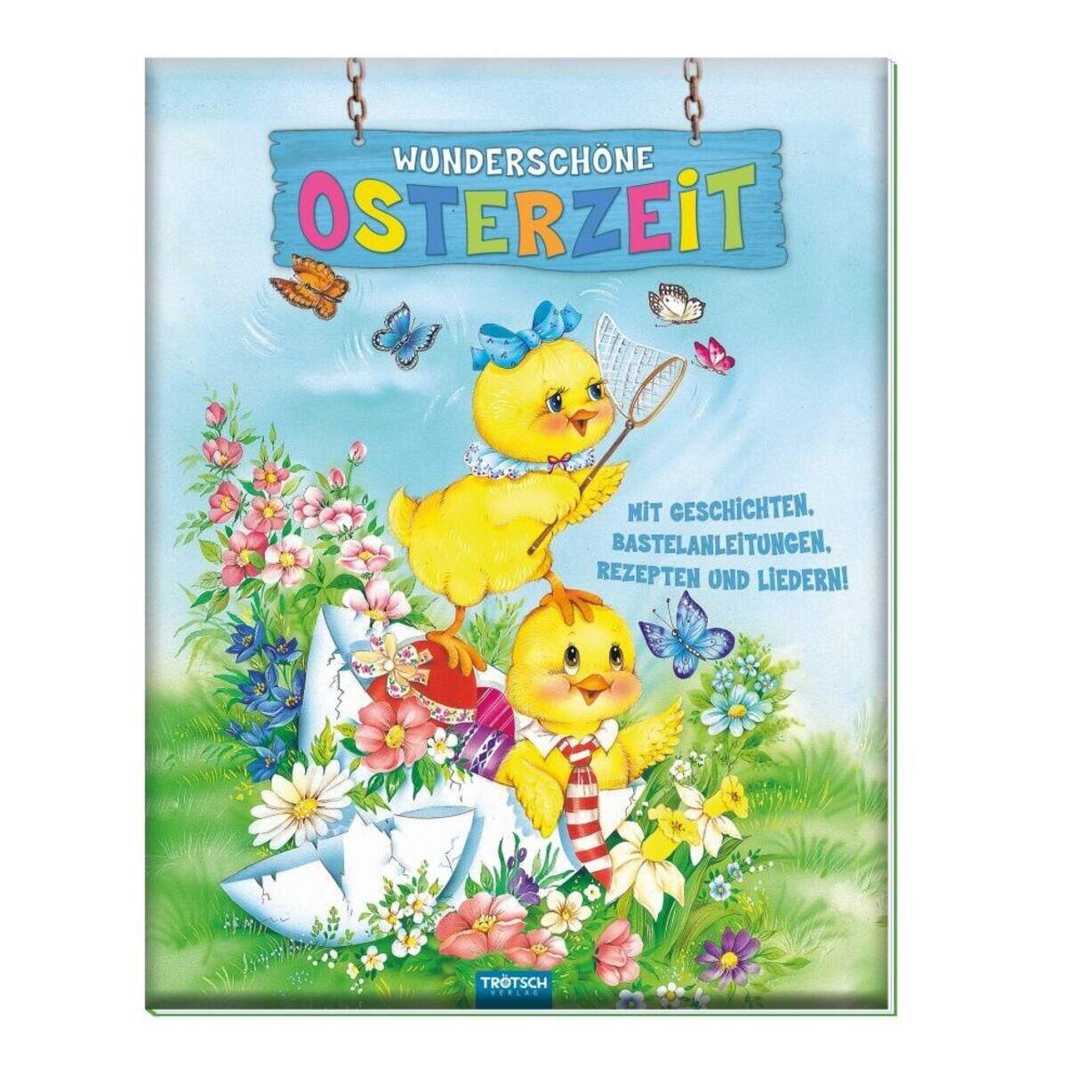Trötsch Wunderschöne Osterzeit
