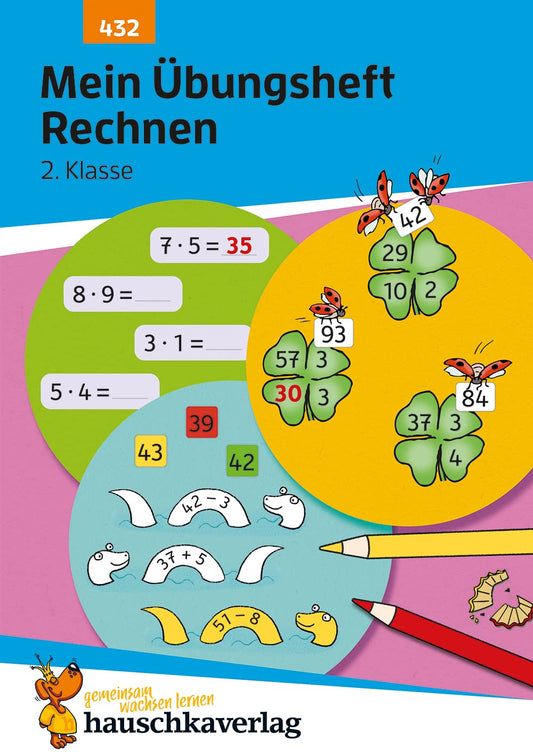 Hauschka Verlag Mein Übungsheft Rechnen - 2. Klasse
