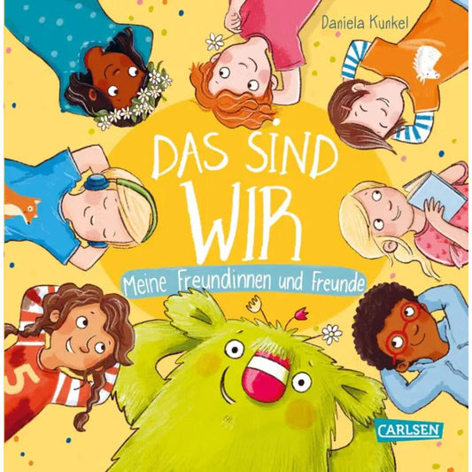 Carlsen Verlag Das sind WIR. Meine Freundinnen und Freunde