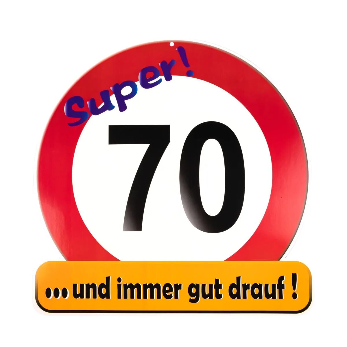 Markenlos Riesenschild "Super! 70"