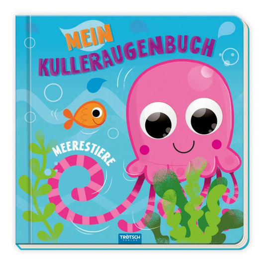 Trötsch Mein Kulleraugenbuch "Meerestiere"