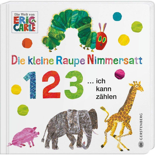 Gerstenberg Eric Carle - Die kleine Raupe Nimmersatt - 1 2 3 ... ich kann zählen