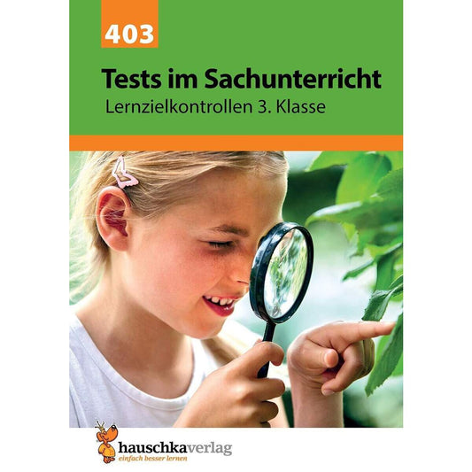 Hauschka Verlag Tests im Sachunterricht - Lernzielkontrollen 3. Klasse