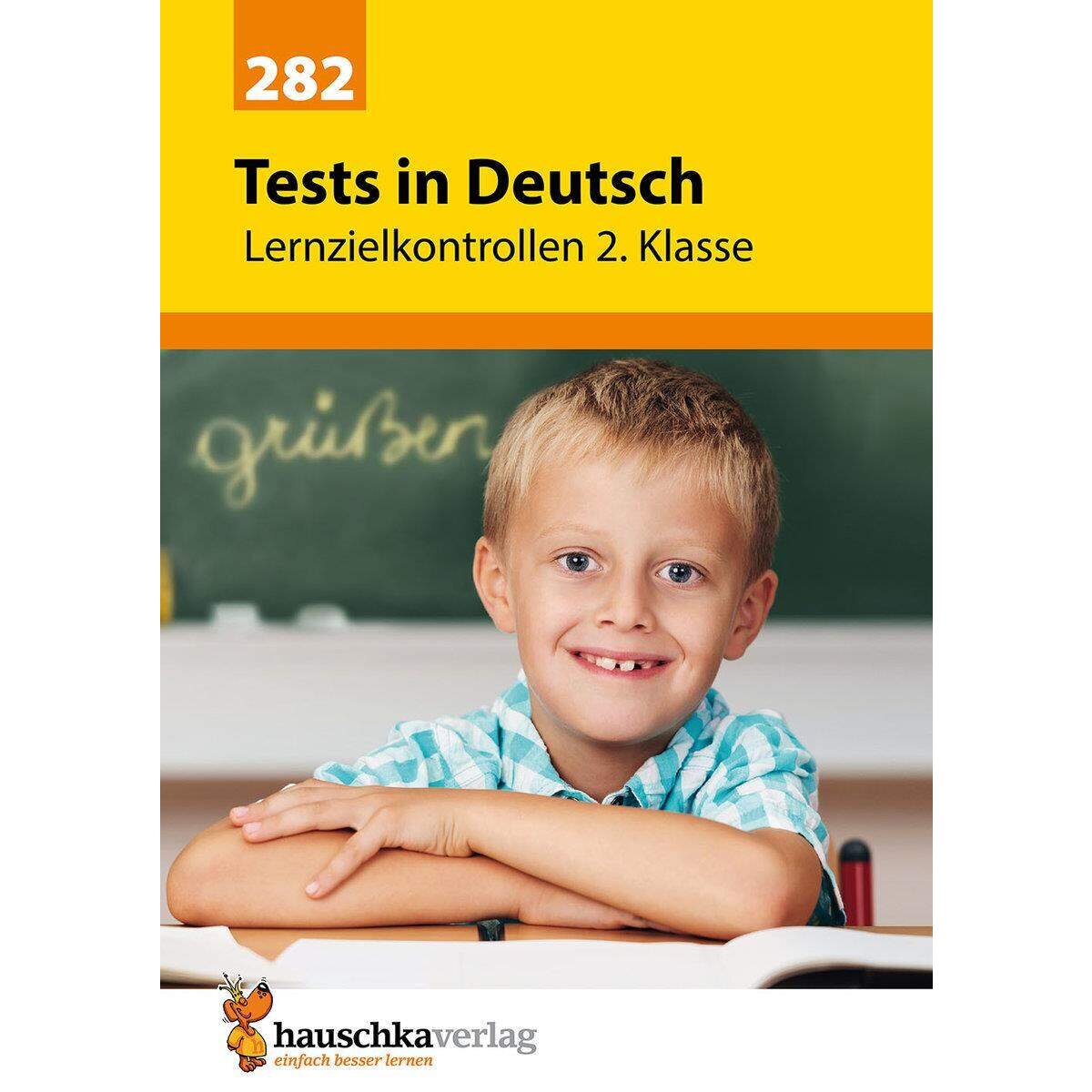 Hauschka Verlag Tests in Deutsch Lernzielkontrollen 2. Klasse