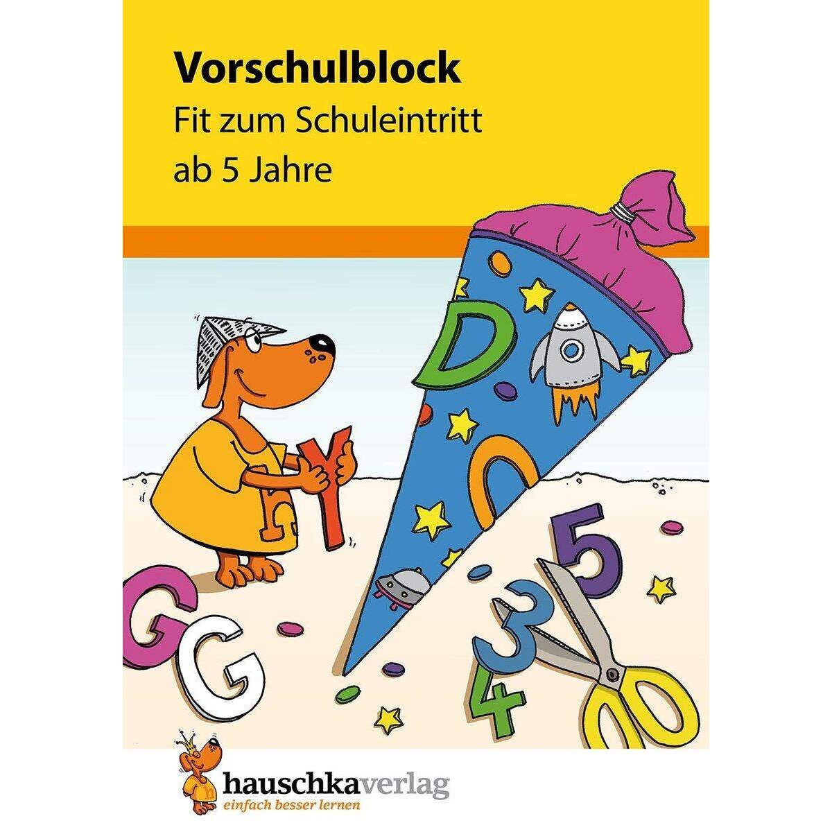 Hauschka Verlag Vorschulblock Fit zum Schuleintritt ab 5 Jahre