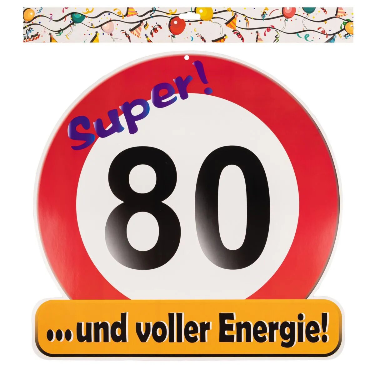 Markenlos Riesenschild "Super! 80"