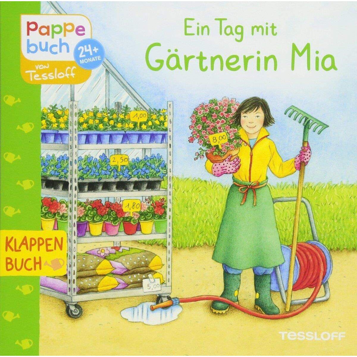 Tessloff Ein Tag mit Gärtnerin Mia: Klappenbuch Berufe