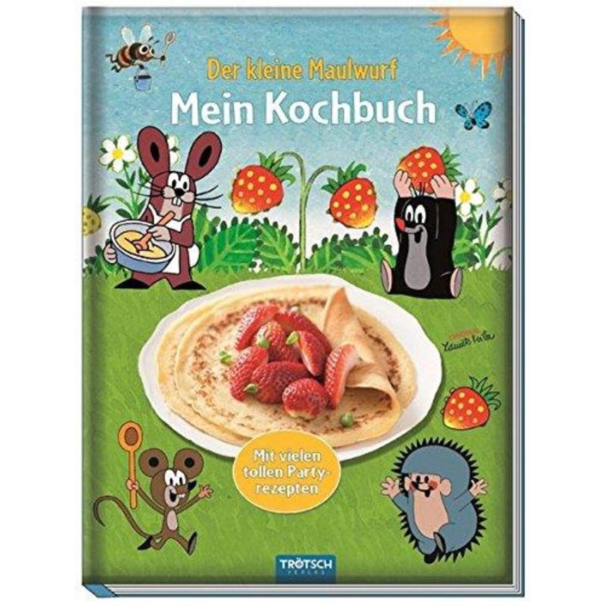 Trötsch Der kleine Maulwurf - Mein Kochbuch