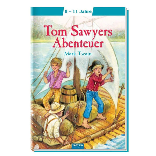 Trötsch Klassiker Tom Sawyer