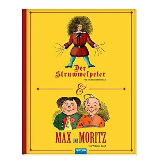 Trötsch Struwwelpeter und Max und Moritz: Geschichtenbuch